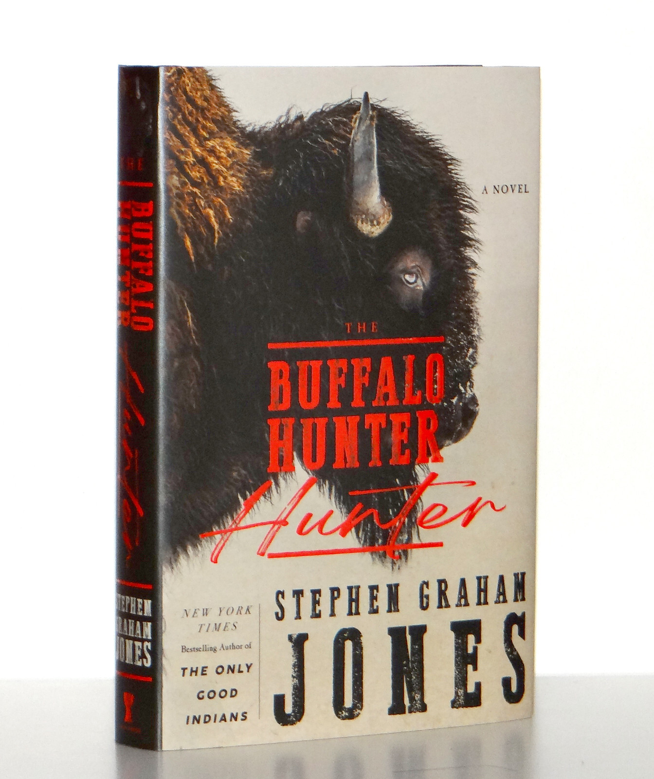 Stephen Graham Jones SIGNED STAMPED The Buffalo Hunter Hunter Hardcover 4th Prin