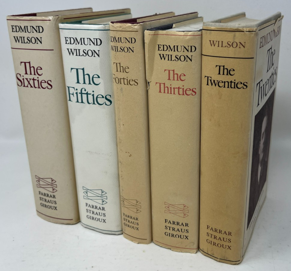 The Twenties, Thirties, Forties, Fifties & Sixties by Edmund Wilson – 5 HC/DJ