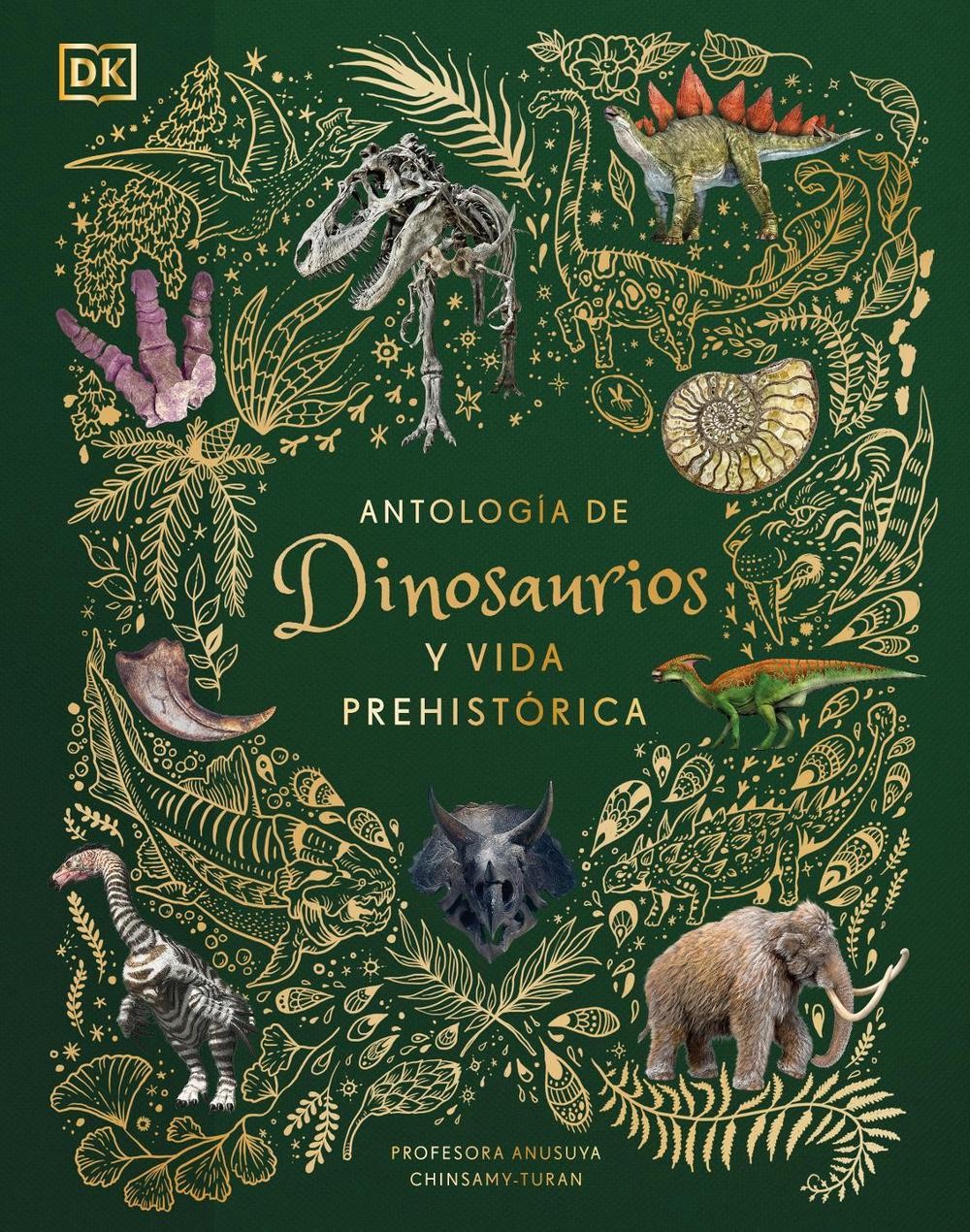Antologa de dinosaurios y vida prehistrica (Dinosaurs and Other Prehistoric Life