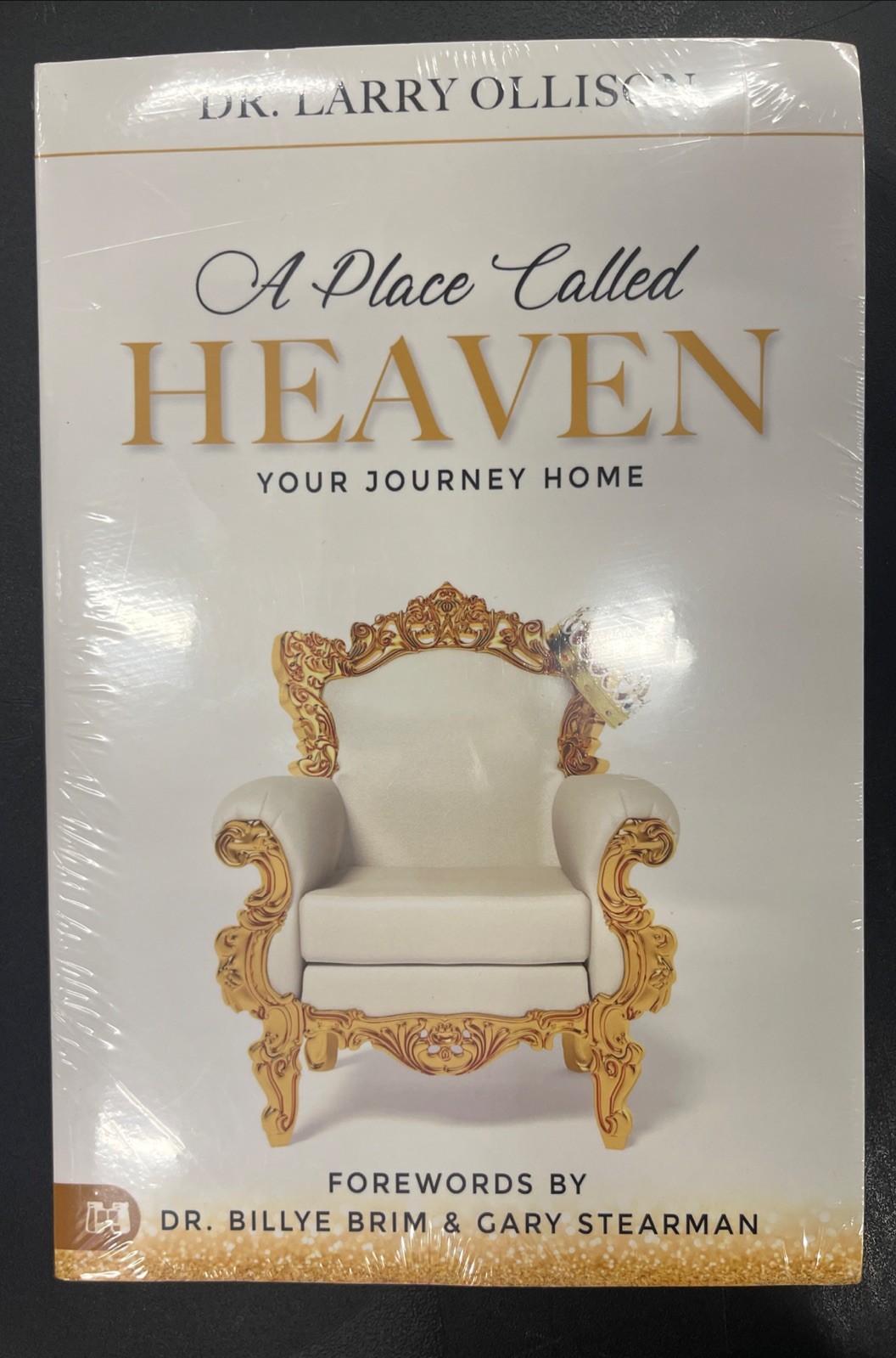 A Place Called Heaven: Your Journey – Paperback, Ollison Larry – New Shrink Wrap