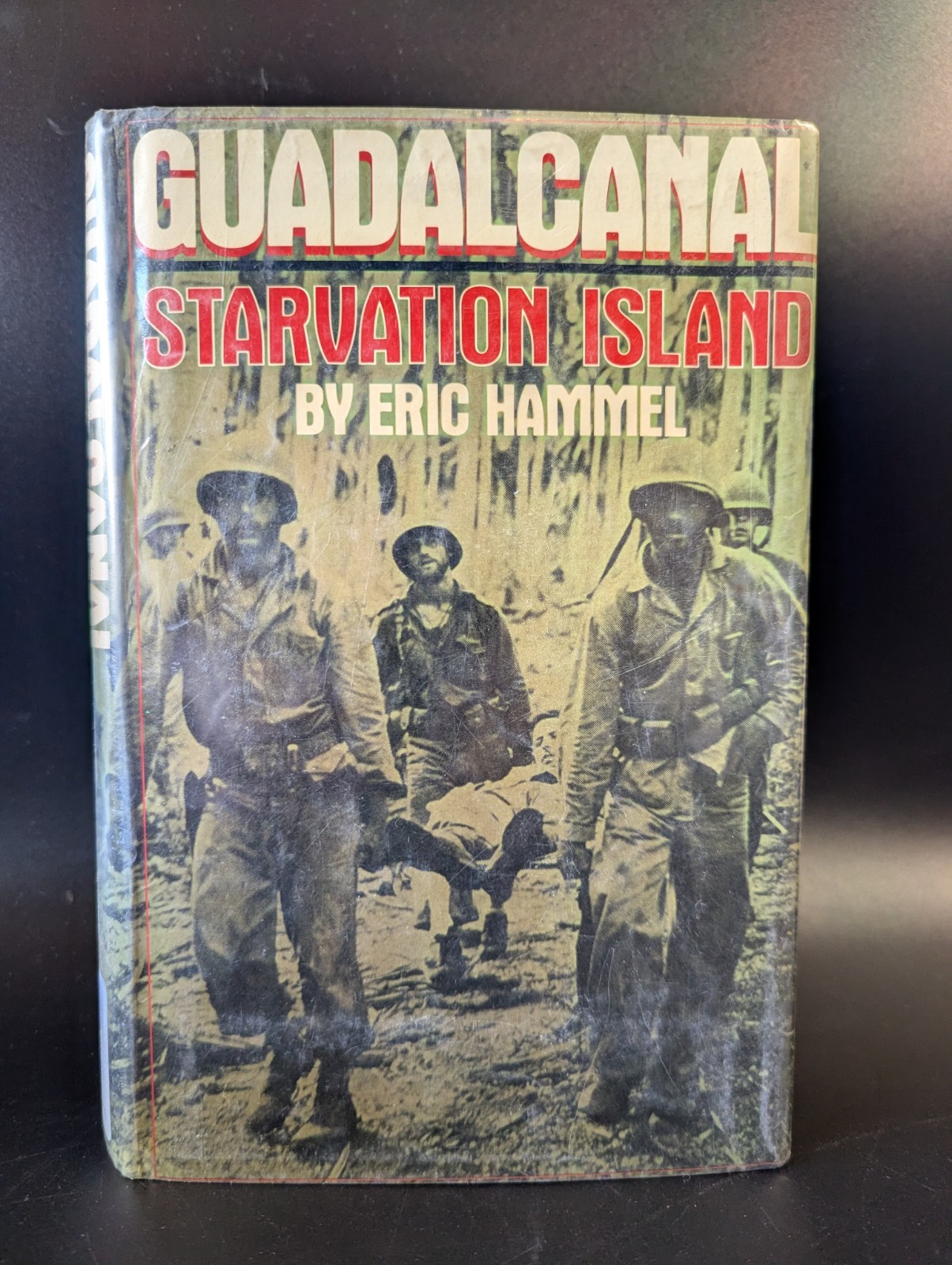 GUADALCANAL: STARVATION ISLAND by Eric Hammel/1st Ed/HCDJ/Exlibs/WWII 1939-45