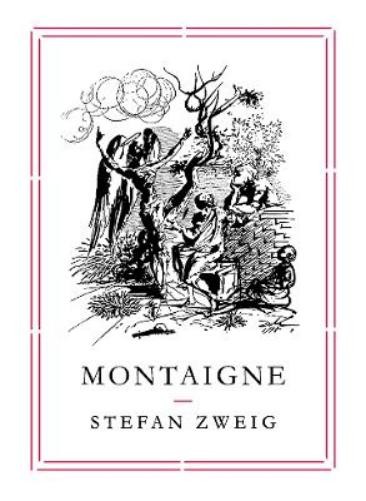 Stefan Zweig Montaigne (Paperback) Pushkin Collection (UK IMPORT)