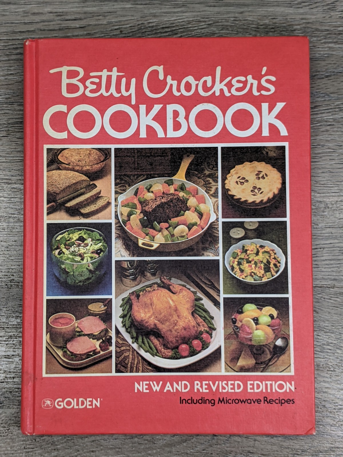 Betty Crocker’s Cookbook New And Revised Edition 1981 6th Printing HB