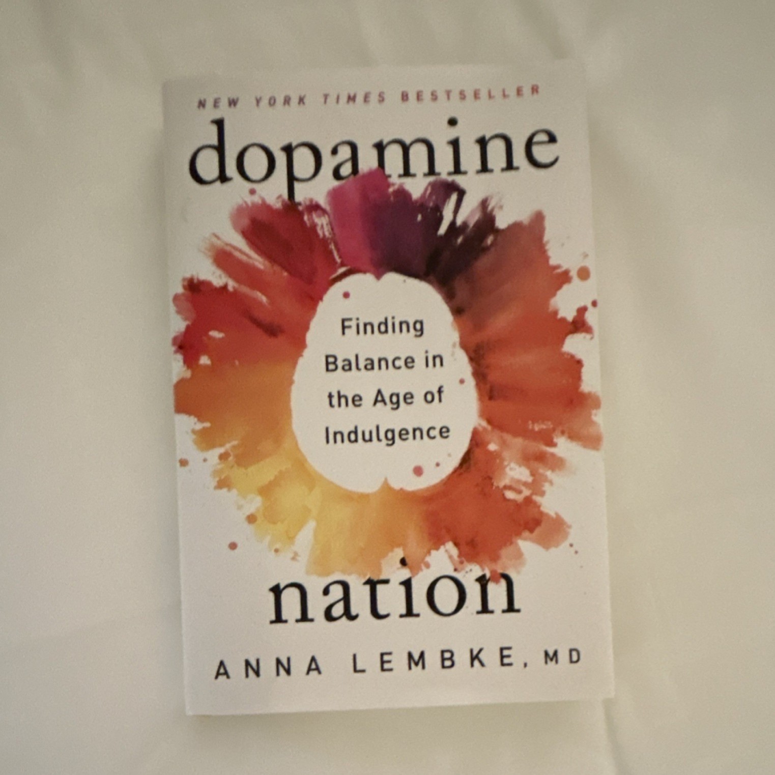 Dopamine Nation by Anna Lembke, MD Paperback Nonfiction Addiction