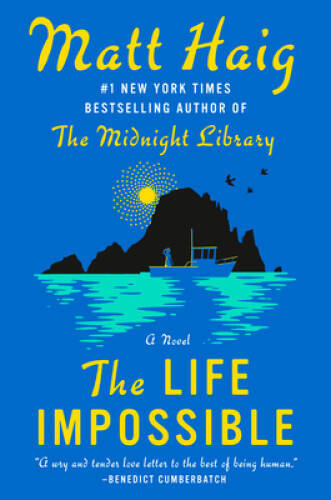 The Life Impossible: A Novel – Hardcover By Haig, Matt – VERY GOOD