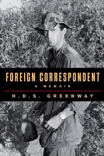 H D S Greenway Foreign Correspondent (Paperback) (UK IMPORT)