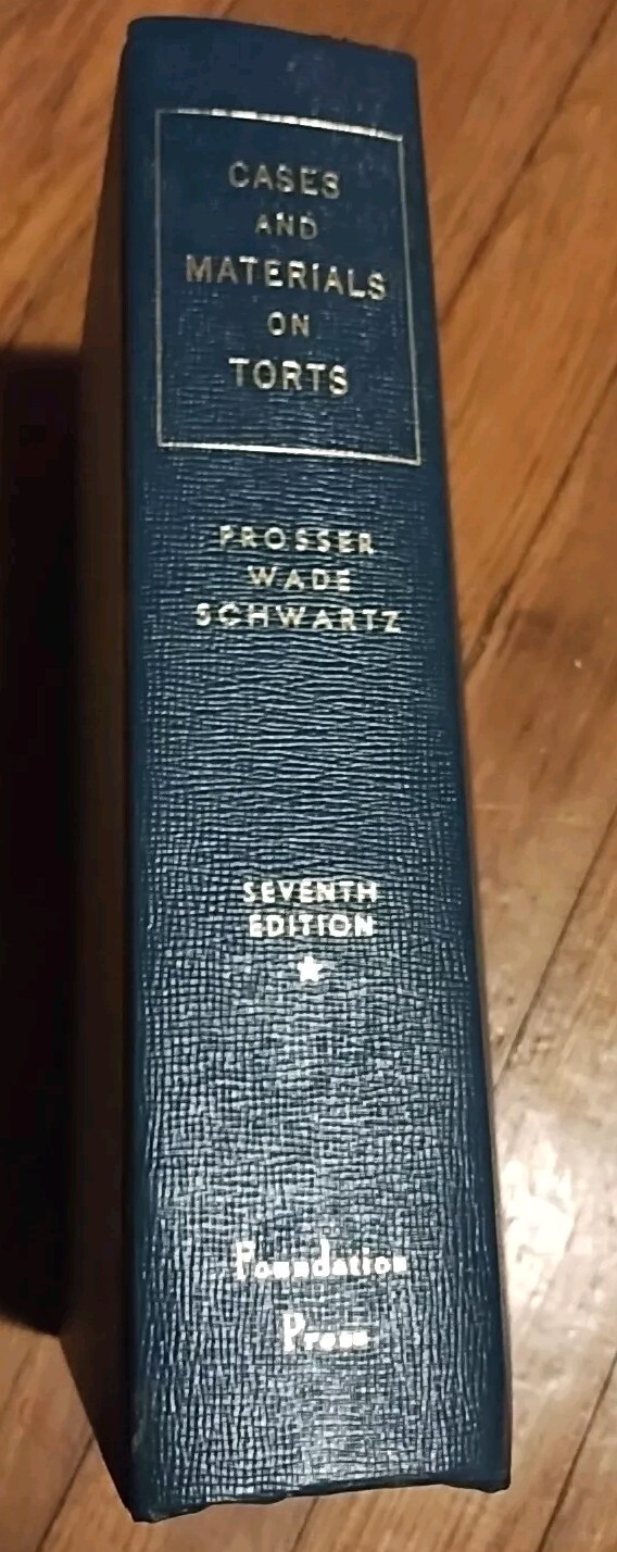 Torts Cases & Materials On torts Seventh Edition 1981 University Casebook Series