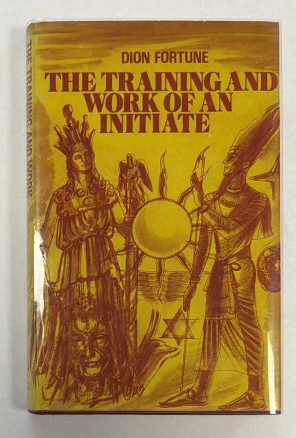 The Training and Work of an Initiate by Dion Fortune 1976 2nd Impression HC DJ