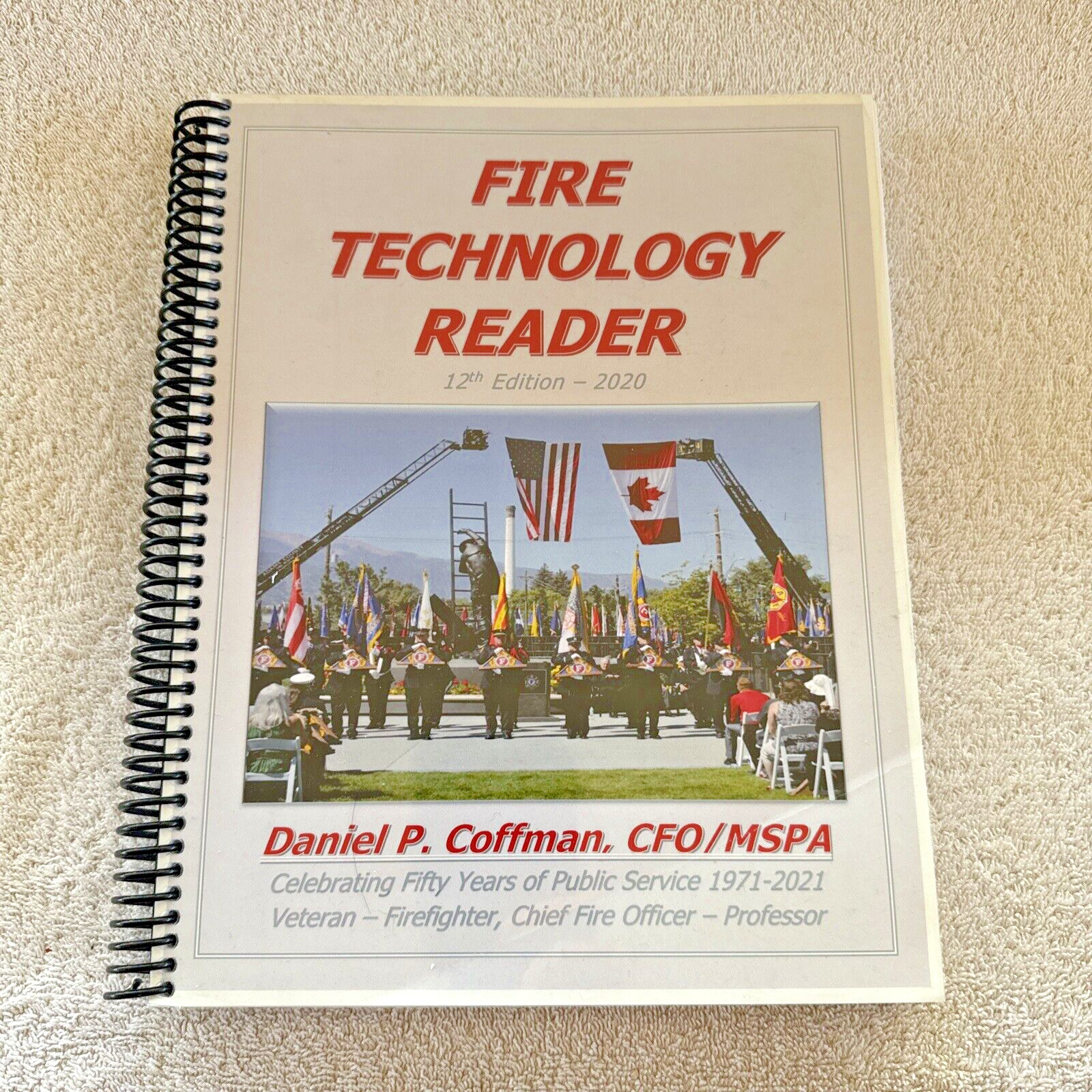 Fire Technology Reader 12th Edition 2020 Daniel P. Coffman MSPA