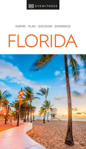 DK Eyewitness Florida (Travel Guide) – Paperback By DK Eyewitness – GOOD