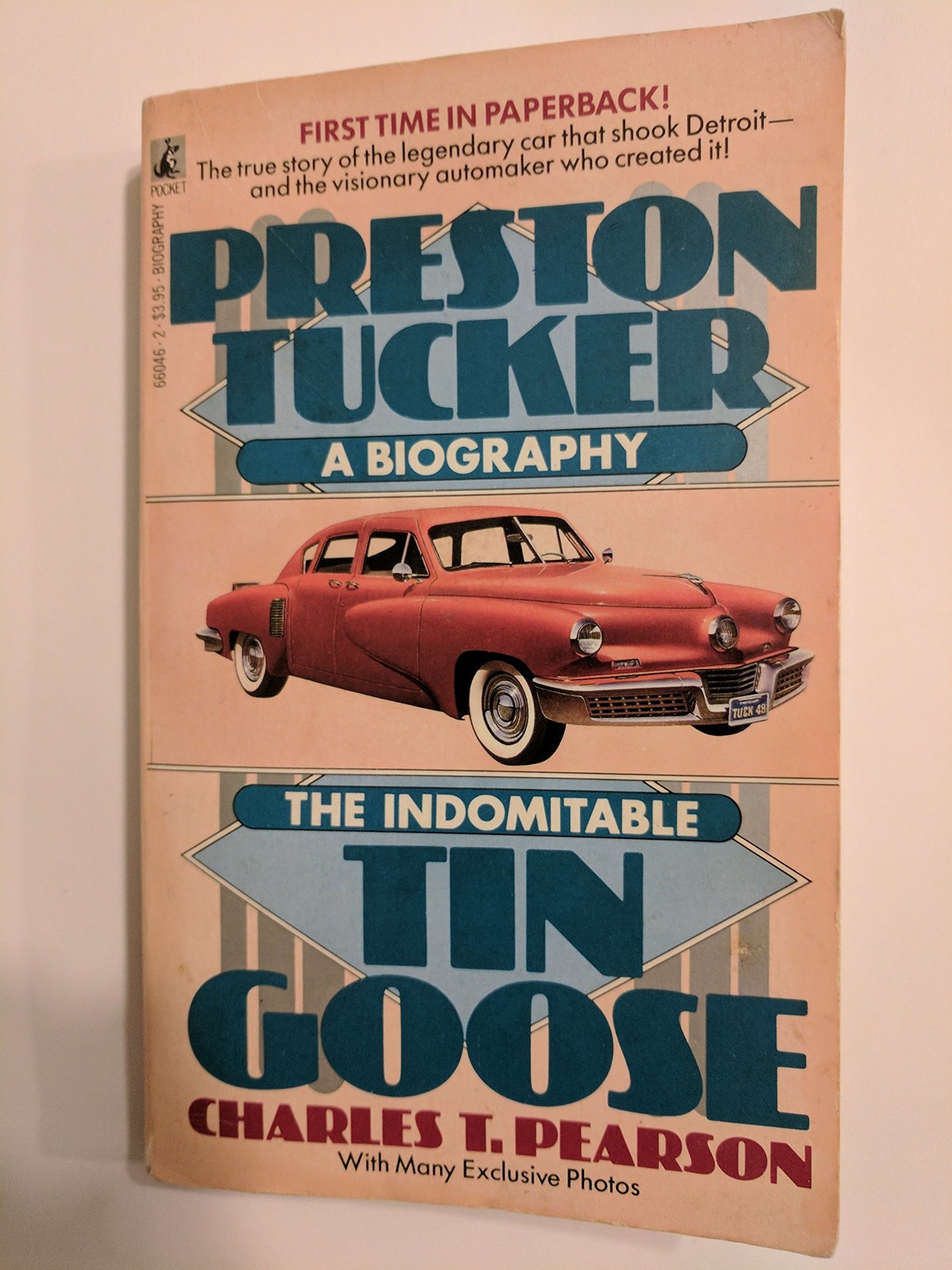 Indomitable Tin Goose: A Biography of Preston Tucker – Charles T. Pearson – …