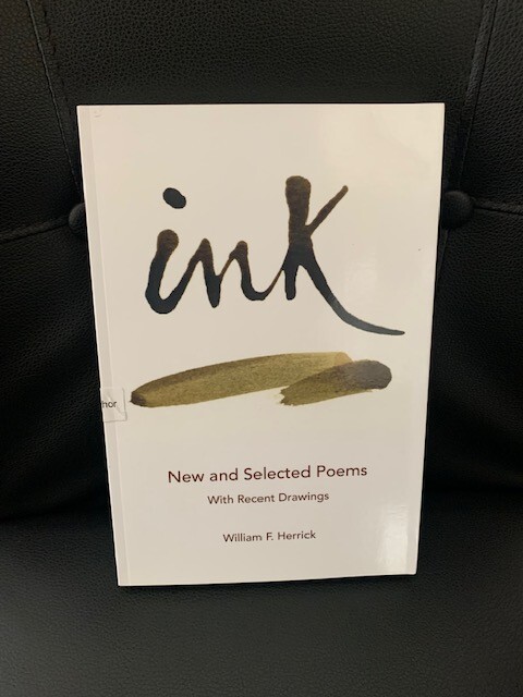 Ink Poems w/ CD 2013 First Ed Pb Book signed inscribed By author William Herrick