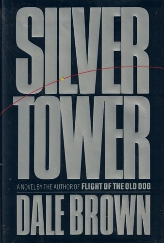 Silver Tower by Brown, Dale, Good Book