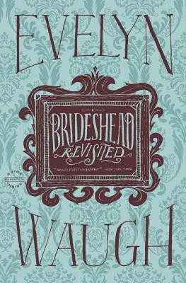 Brideshead Revisited by Waugh, Evelyn