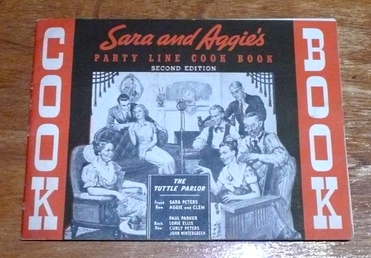 Sara and Aggie’s Party Line Cook Book 2nd Ed 1936 The Tuttle Parlor Booklet