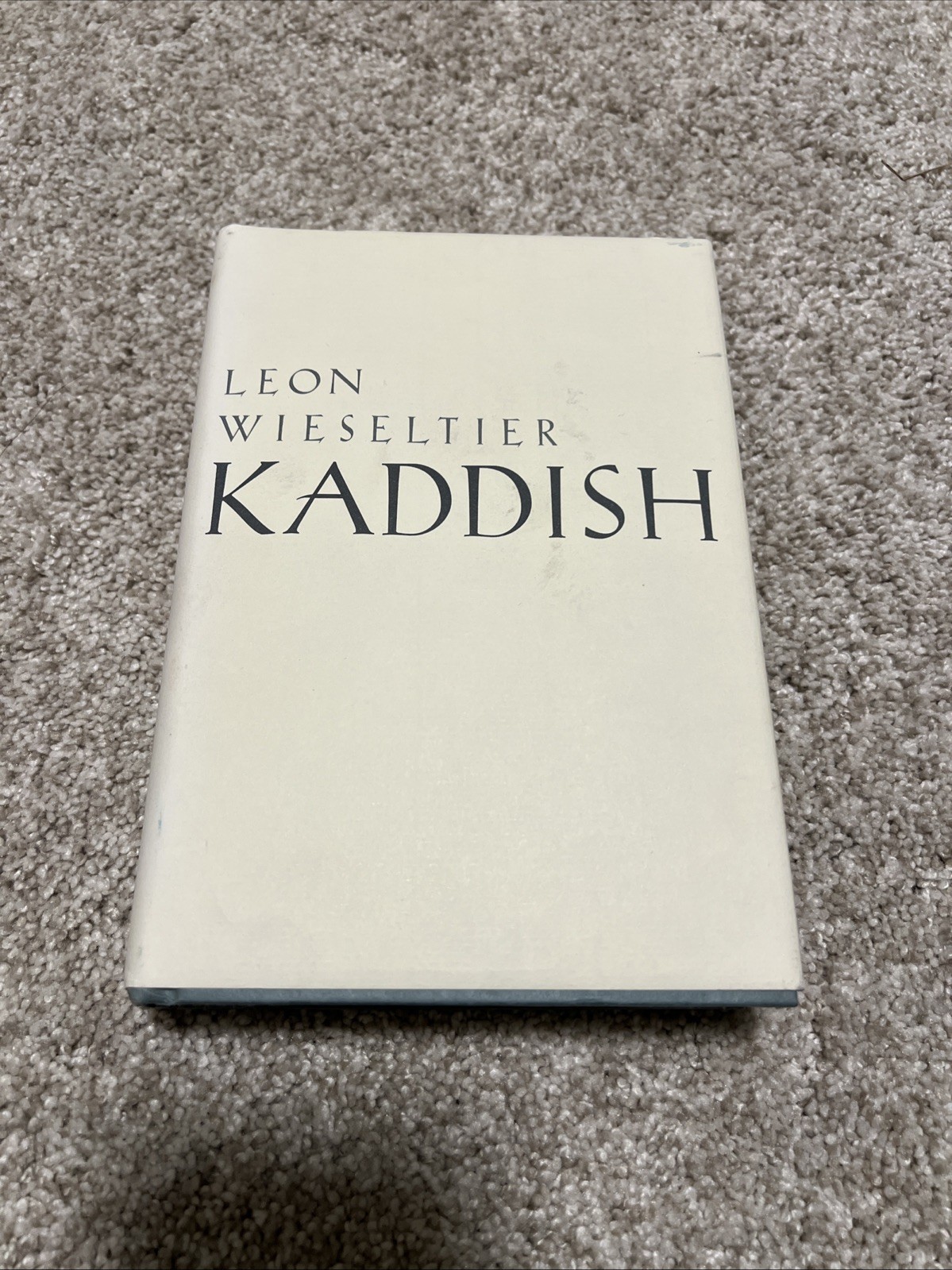 Kaddish 1998 1st Edition Dust Jacket Leon Wieseltier Hardcover