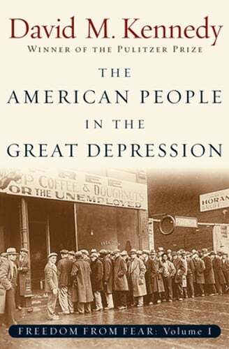 The American People in the Great Depression by David M Kennedy: Used