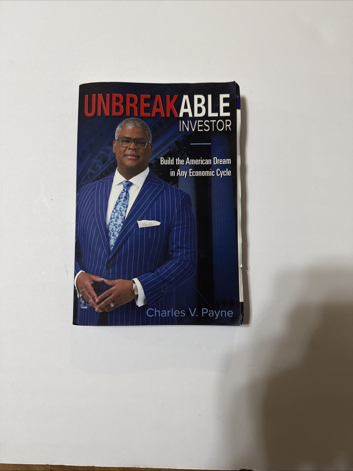 Unbreakable Investor Charles V. Payne Paperback