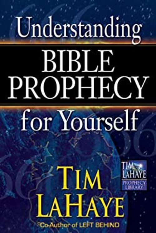 Understanding Bible Prophecy for Yourself Paperback Tim Lahaye