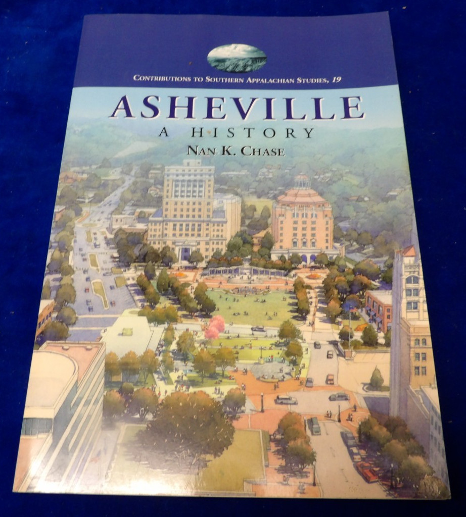 Asheville: A History by Nan K. Chase (English) Paperback Book