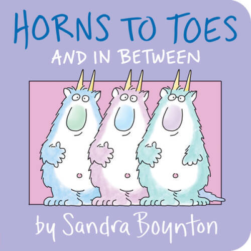 Horns to Toes and in Between – Board book By Boynton, Sandra – GOOD