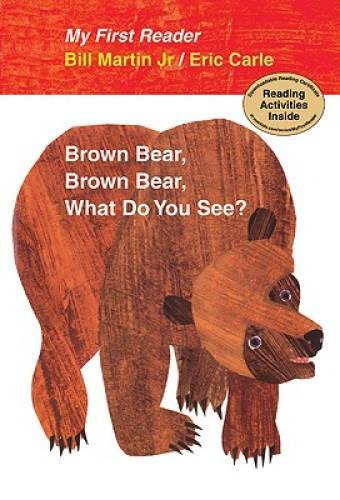 Brown Bear, Brown Bear, What Do You See? My First Reader – Hardcover – GOOD