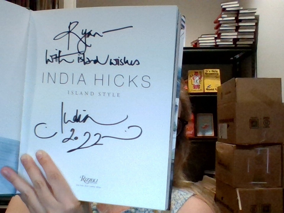 India Hicks: Island Style by India Hicks (2015, Hardcover) SIGNED & INSCRIBED