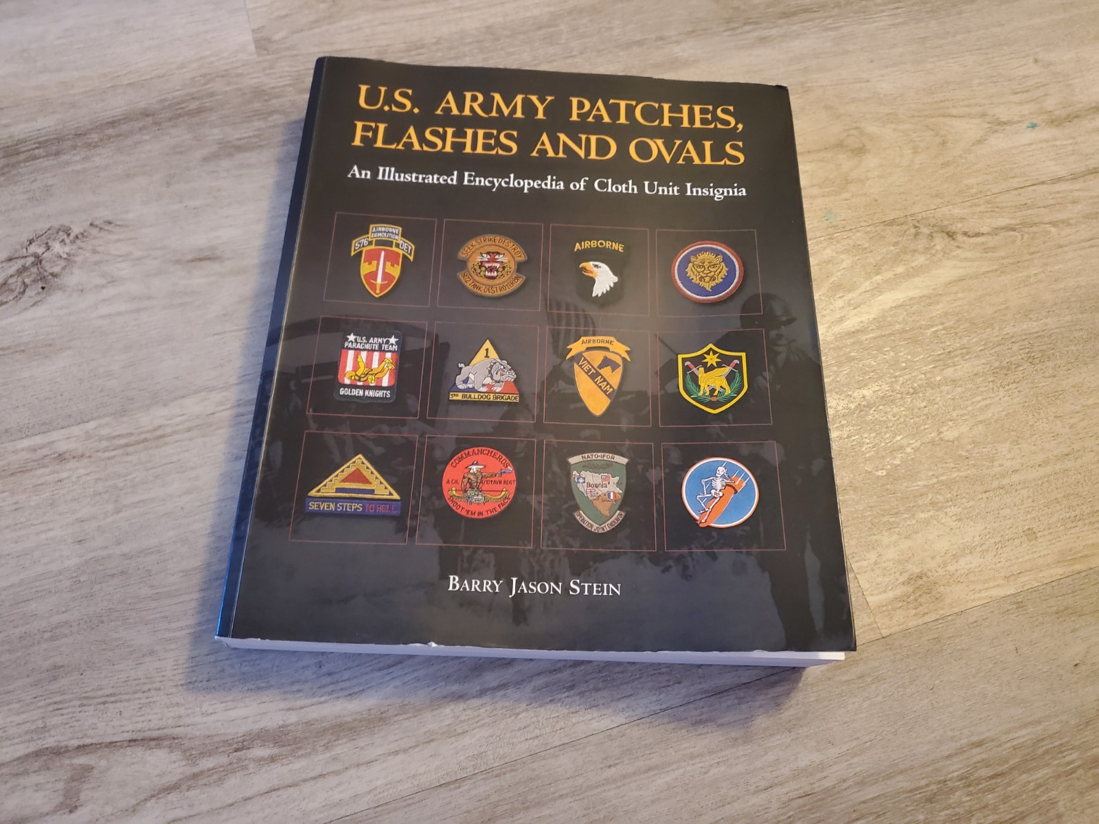 U.S. Army Patches, Flashes and Ovals: An Illustrated Encyclopedia
