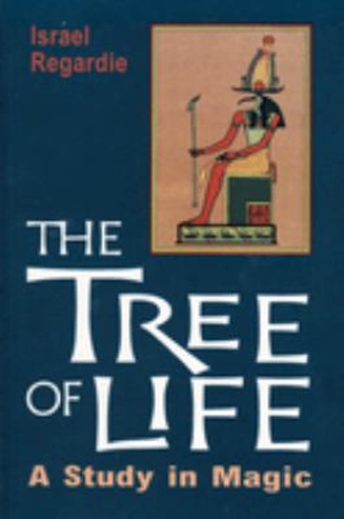 The Tree of Life : A Study in Magic Paperback Israel Regardie