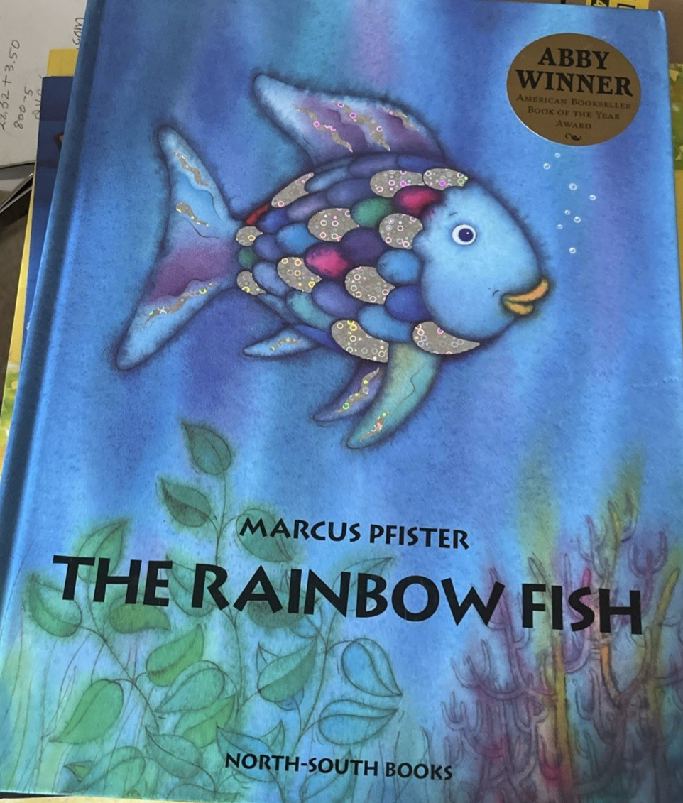 The Rainbow Fish -Picture bk by Marcus Pfister – Hardcover 1992-Won Many Awards