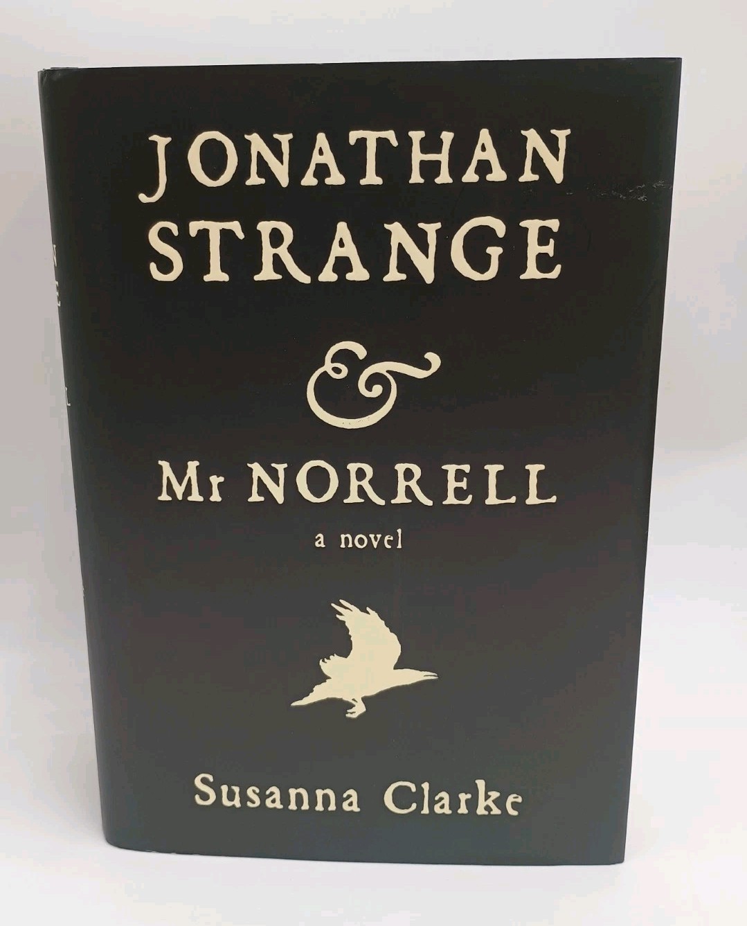 Jonathan Strange & Mr Norrell by Susanna Clarke 1st US Edition 2004 Hardcover