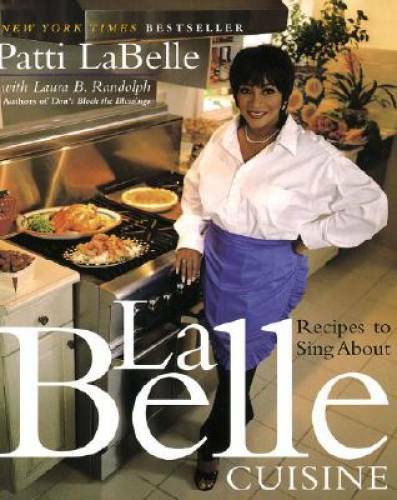 LaBelle Cuisine: Recipes to Sing About – Hardcover By Labelle, Patti – VERY GOOD