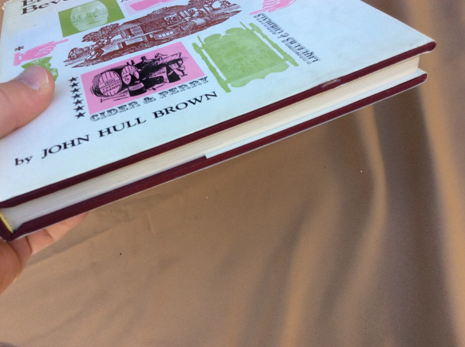 Early American Beverages, John Hull Brown, 1966 Ale Beer Cider Perry Liqueurs