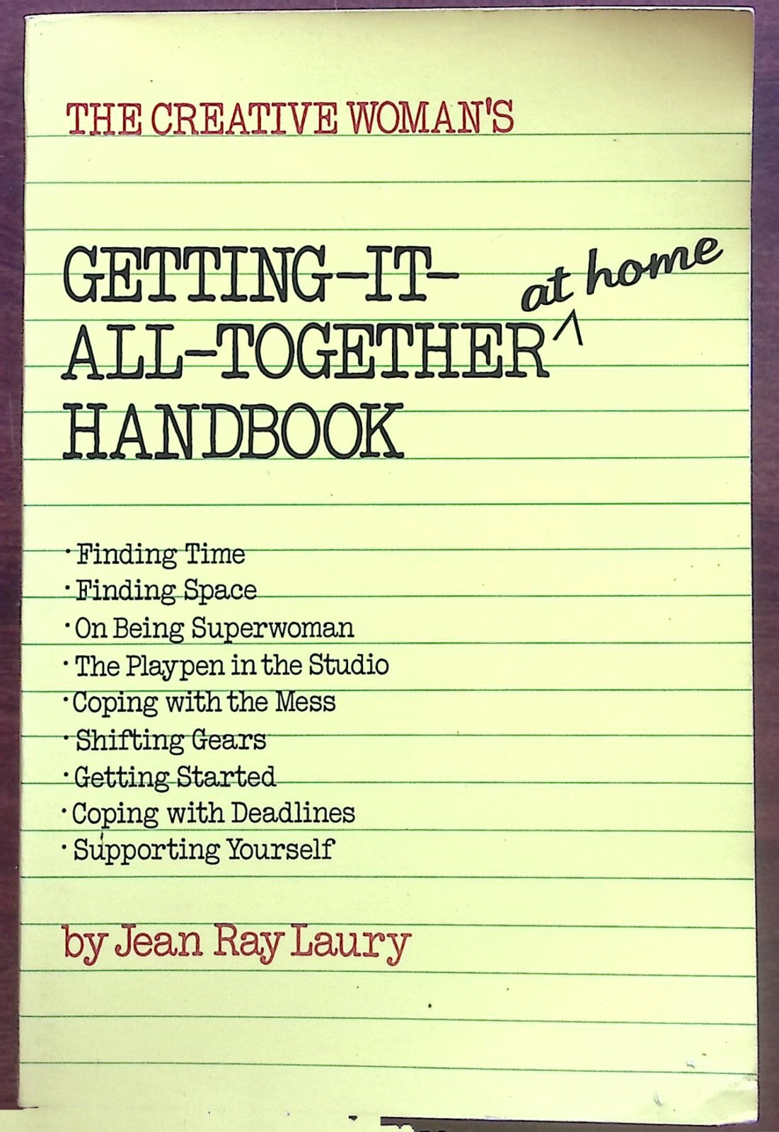 1977 THE CREATIVE WOMAN’S GETTING IT ALL TOGETHER AT HOME HANDBOOK PB B1016