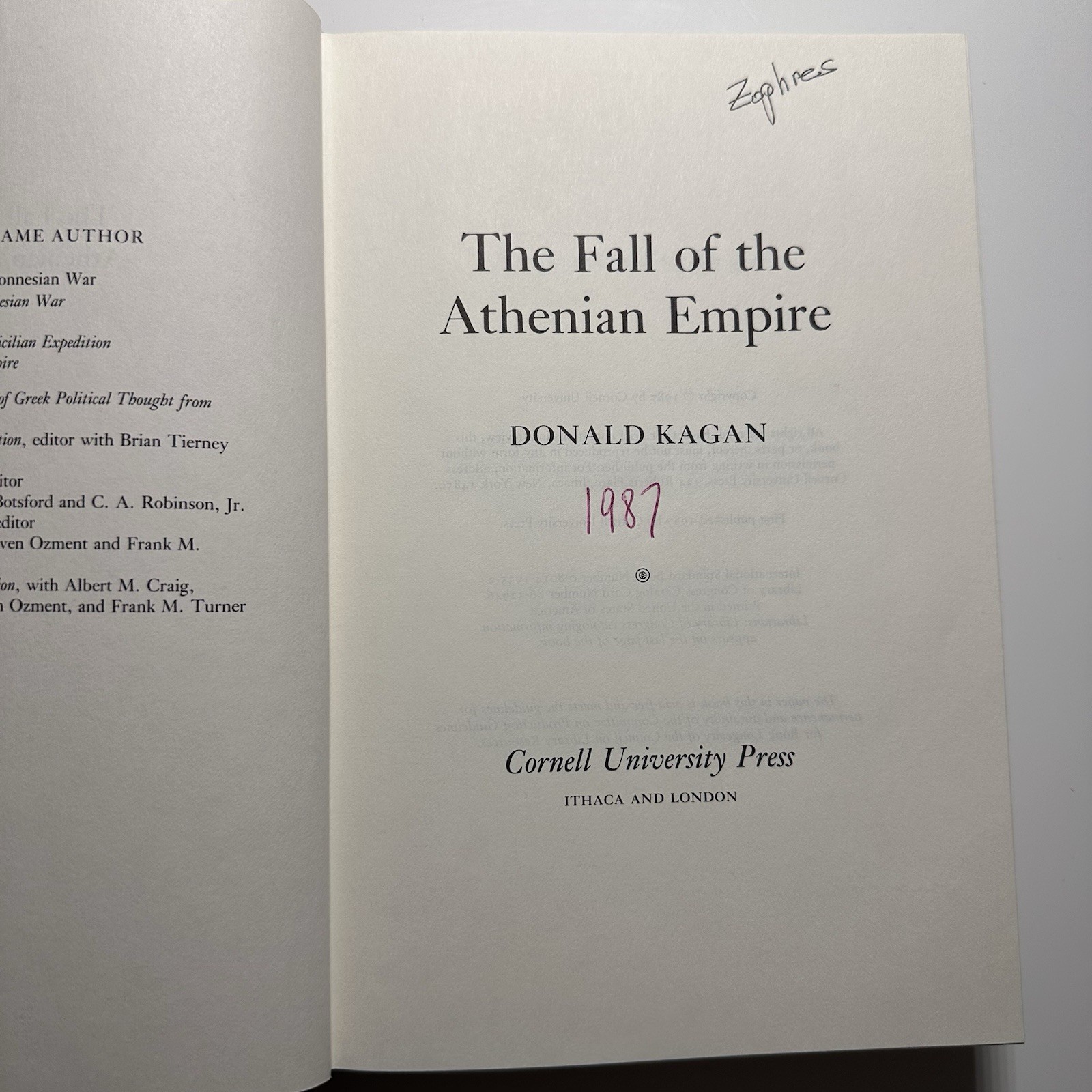 THE FALL OF THE ATHENIAN EMPIRE by Donald Kagan 1987 First Edition GREECE
