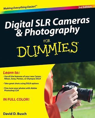 Digital SLR Cameras & Photography for Dummies by Busch, David D.