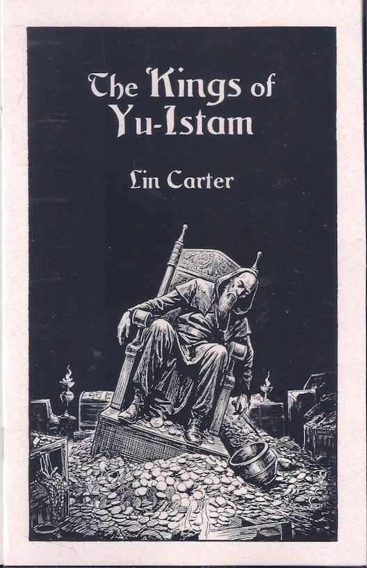 The Kings of Yu-Istam – Lin Carter – Sabre Press 2026 – Sword & Sorcery Chapbook