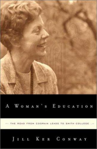 A Woman’s Education by Jill Ker Conway (2001, Hardcover)