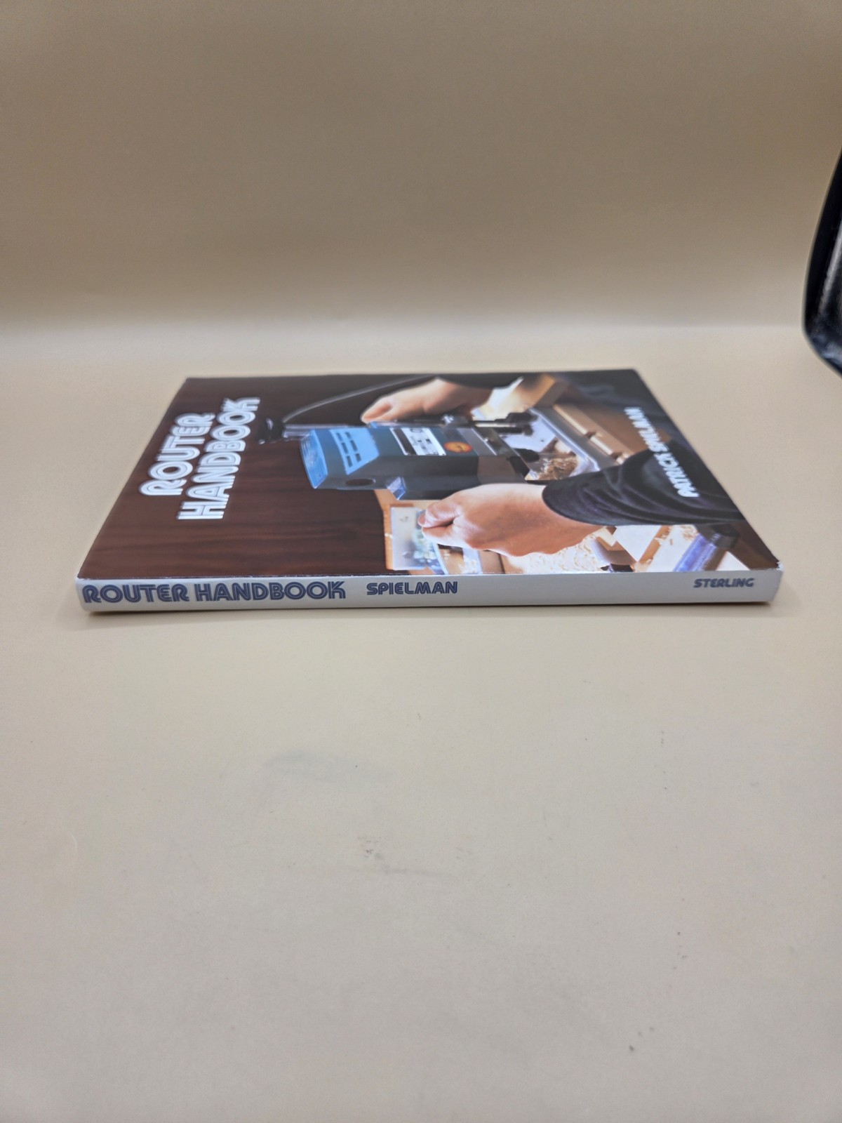 Router Handbook by Patrick Spielman Softcover