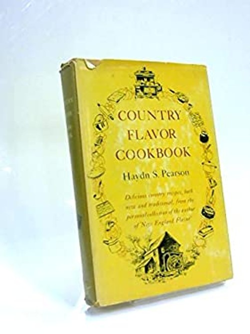 Country Flavor Cookbook Haydn Sanborn Pearson