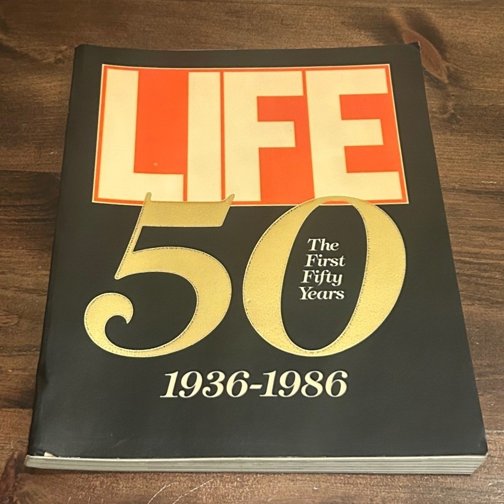 Vintage 80s LIFE The First Fifty Years 1936-1986 Book 50th Anniversary Edition