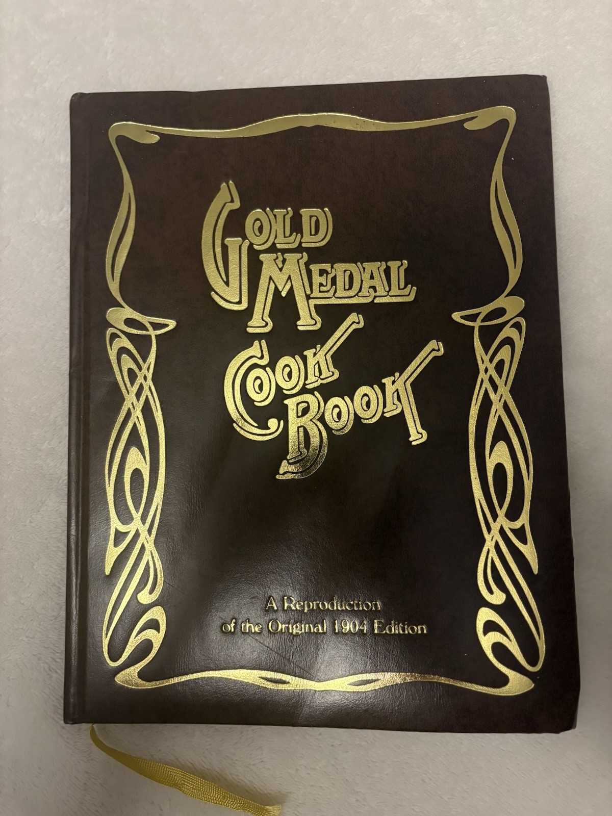 Gold Medal Cook Book A Reproduction Of The Original 1904 Edition (1998)