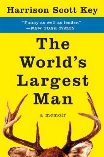 The World’s Largest Man: A Memoir – Paperback By Key, Harrison Scott – VERY GOOD