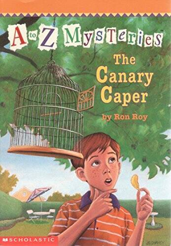 The Canary Caper (A to Z Mysteries) – Paperback By Ron Roy – GOOD