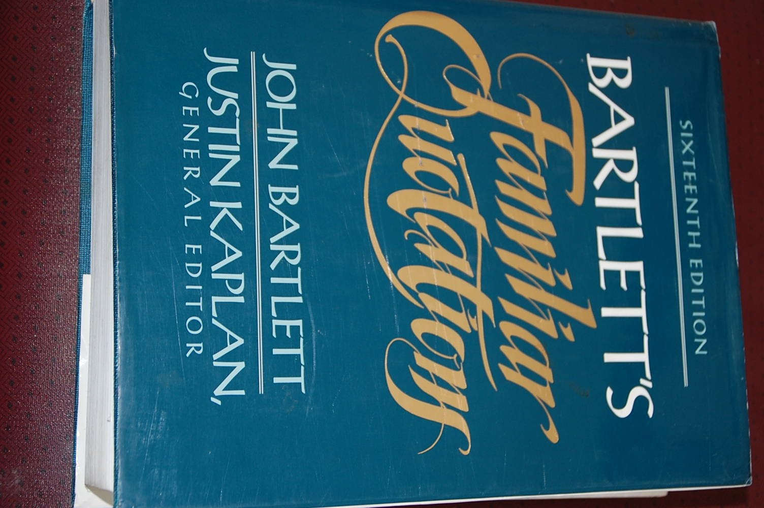 Bartlett’s Familiar Quotations : A Collection of Passages, Phrases, and Prov…