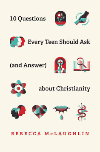 10 Questions Every Kid Should Ask (and Answer) about Christianity – VERY GOOD