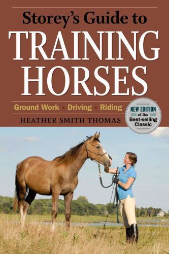Storey’s Guide to Training Horses by Thomas, Heather Smith