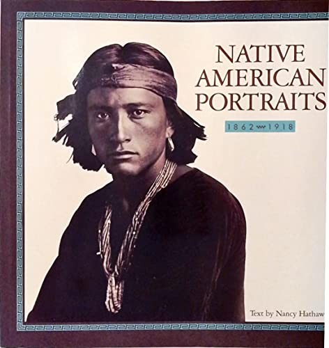 Native American Portraits – Paperback By Hathaway, Nancy – GOOD
