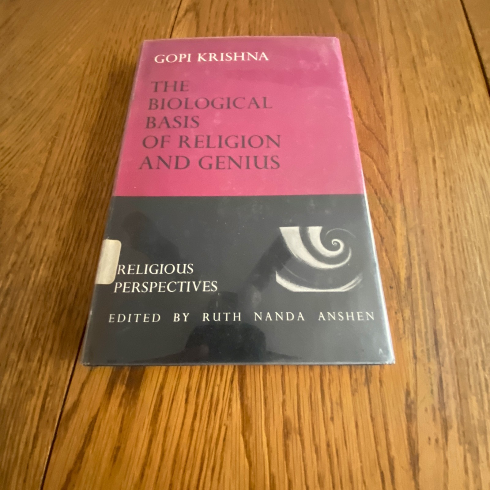 The Biological Basis Of Religion & Genius by Gopi Krishna HC 1972 First Edition