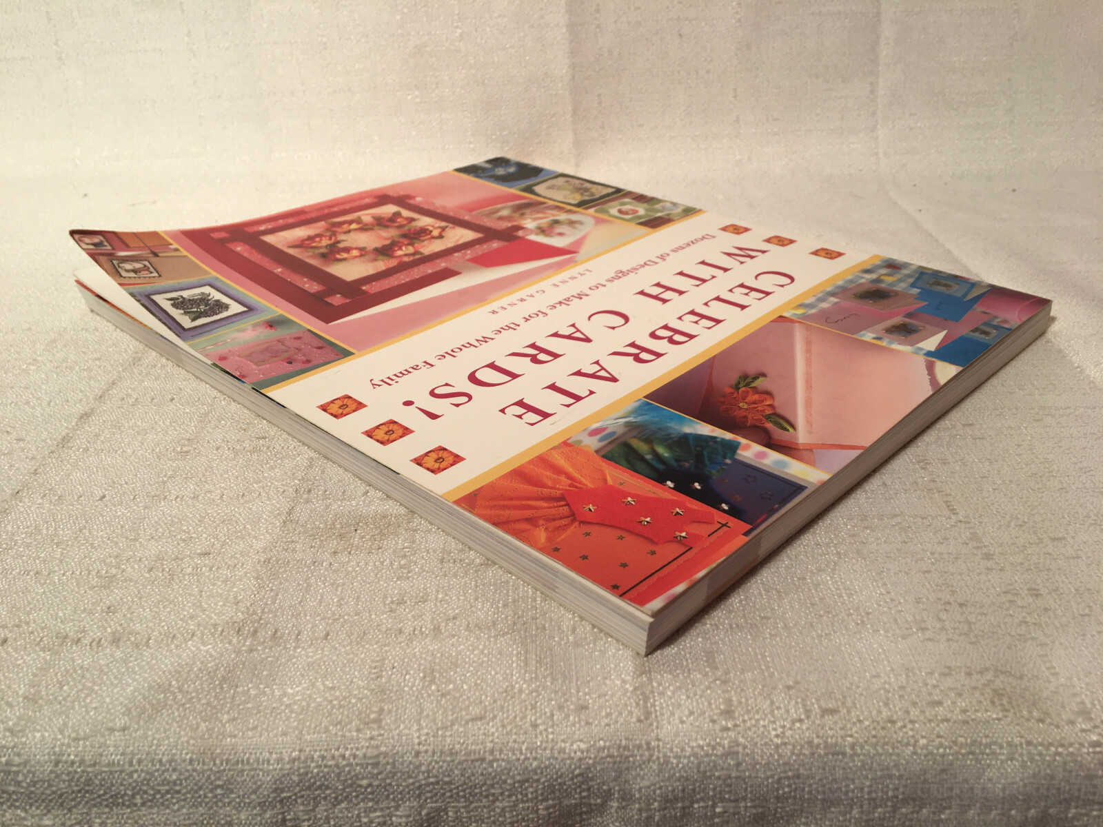 Celebrate with Cards! by Lynne Garner, PB, 1st U.S. Edition